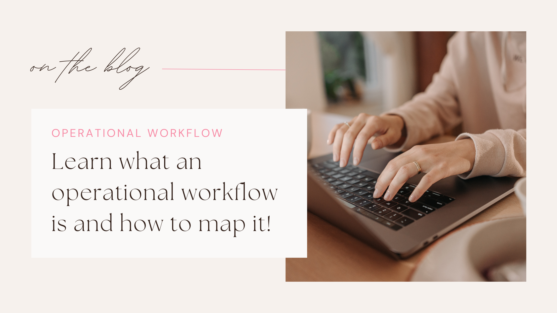 Operational Workflow
